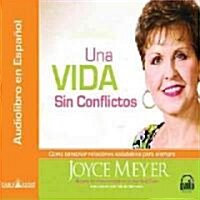 Una Vida Sin Conflictos / A Life Without Conflicts (Audio CD)