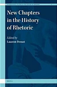 New Chapters in the History of Rhetoric (Hardcover)