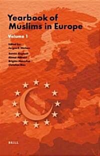 Yearbook of Muslims in Europe, Volume 1 (Hardcover)