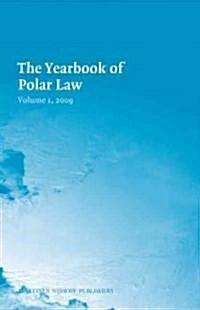 The Yearbook of Polar Law Volume 1, 2009 (Hardcover)