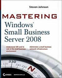 Mastering Microsoft Windows Small Business Server 2008 (Paperback)