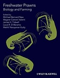 Freshwater Prawns: Biology and Farming (Hardcover)