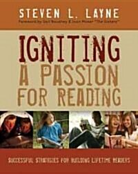 Igniting a Passion for Reading: Successful Strategies for Building Lifetime Readers (Paperback)