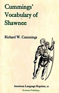 Cummings Vocabulary of Shawnee (Paperback, Reprint)