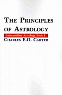 The Principles of Astrology (Paperback)