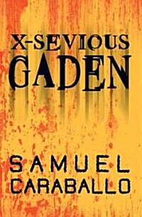 X-Sevious Gaden (Paperback)