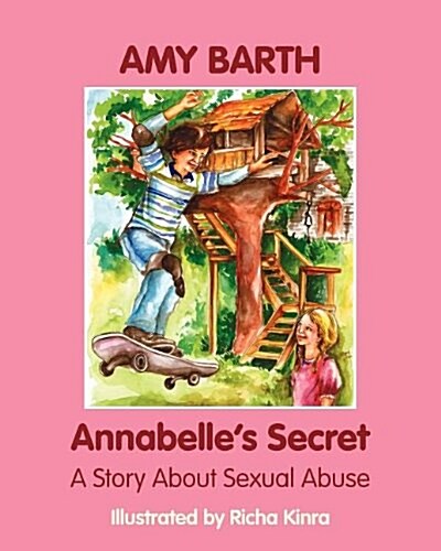 Annabelles Secret: A Story about Sexual Abuse (Paperback)