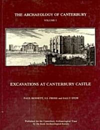 Excavations at Canterbury Castle (Hardcover)