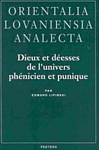 Dieux et Deesses de Lunivers Phenicien et Punique (Hardcover)
