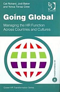Going Global : Managing the HR Function Across Countries and Cultures (Paperback)