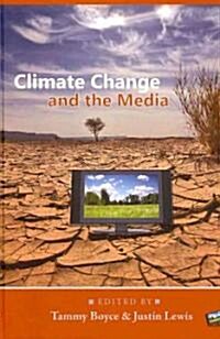 Climate Change and the Media (Hardcover)