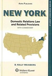 New York Domestic Relations Law and Related Provisions (Paperback, New)