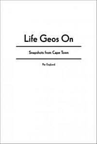 Life on Geos: Snapshots from Cape Town (Paperback)