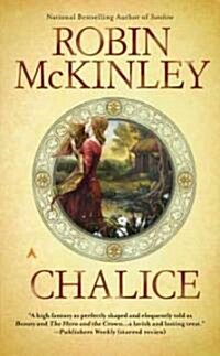 Chalice (Mass Market Paperback, Reprint)