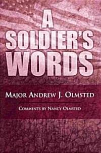 A Soldiers Words (Hardcover, 1st)