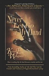 Never Let Go of My Hand (Paperback, CD-ROM)