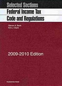 Selected Sections Federal Income Tax Code and Regulations 2009-2010 (Paperback)