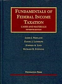 Fundamentals of Federal Income Taxation (Hardcover, 15th)