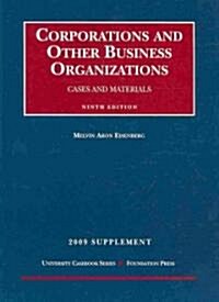 Corporations and Other Business Organizations, 2009 (Paperback, 9th, Supplement)