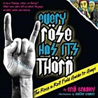 Every Rose Has Its Thorn (Paperback)