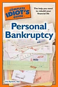 The Complete Idiots Guide to Personal Bankruptcy (Paperback)