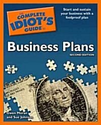 The Complete Idiots Guide to Business Plans (Paperback, 2nd)