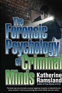 The Forensic Psychology of Criminal Minds (Paperback, 1st)