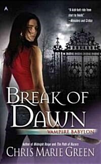 Break of Dawn (Mass Market Paperback, Reprint)
