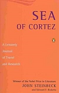 Sea of Cortez: A Leisurely Journal of Travel and Research (Paperback)