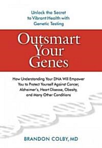 [중고] Outsmart Your Genes (Hardcover, 1st)