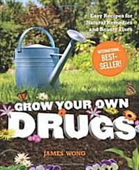Grow Your Own Drugs (Hardcover)