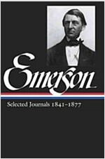 Emerson Selected Journals 1841-1877 (Hardcover)