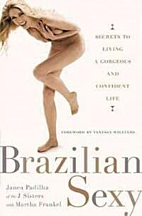 Brazilian Sexy (Hardcover, 1st)