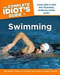 The Complete Idiots Guide to Swimming (Paperback)