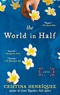 The World in Half (Paperback, Reprint)