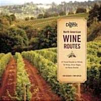 North American Wine Routes (Hardcover)