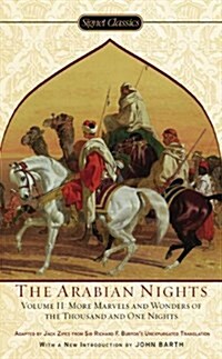 Arabian Nights, Volume II: More Marvels and Wonders of the Thousand and One Nights (Mass Market Paperback)