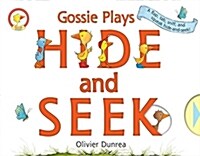 Gossie Plays Hide and Seek [With Fold-Out Board Game] (Hardcover)