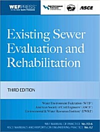 Existing Sewer Evaluation and Rehabilitation Mop Fd- 6, 3e (Hardcover, 3, Revised)