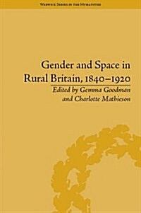 Gender and Space in Rural Britain, 1840–1920 (Hardcover)