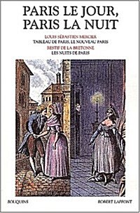 Paris Le Jour, Paris La Nuit (Paperback)