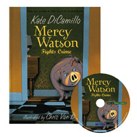 Mercy Watson Fights Crime (Book + CD)