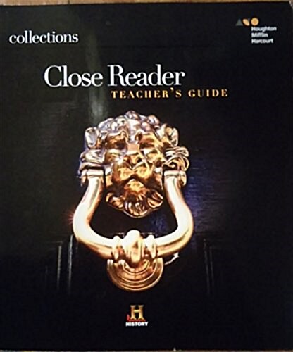 Houghton Mifflin Harcourt Literature’15 Collections Grade 12 Close Reader Teachers Book