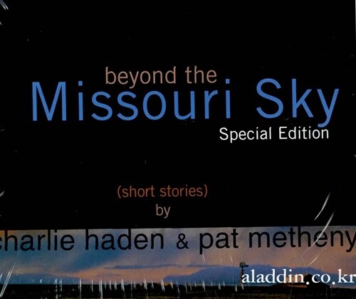 알라딘: Charlie Haden & Pat Metheny - Beyond The Missouri Sky (Short Stories)  [CD+DVD Special Edition 디지팩]