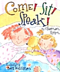 [중고] Come! Sit! Speak! (Paperback)