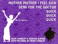 Mother Mother I Feel Sick (Hardcover)