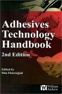 Adhesives technology handbook