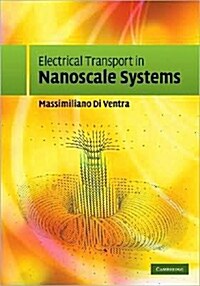 [중고] Electrical Transport in Nanoscale Systems (Hardcover)