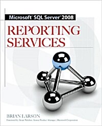 Microsoft SQL Server 2008 Reporting Services (Paperback, 3rd)