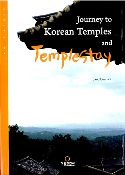 Journey to Korean Temples and Templestay (Paperback)